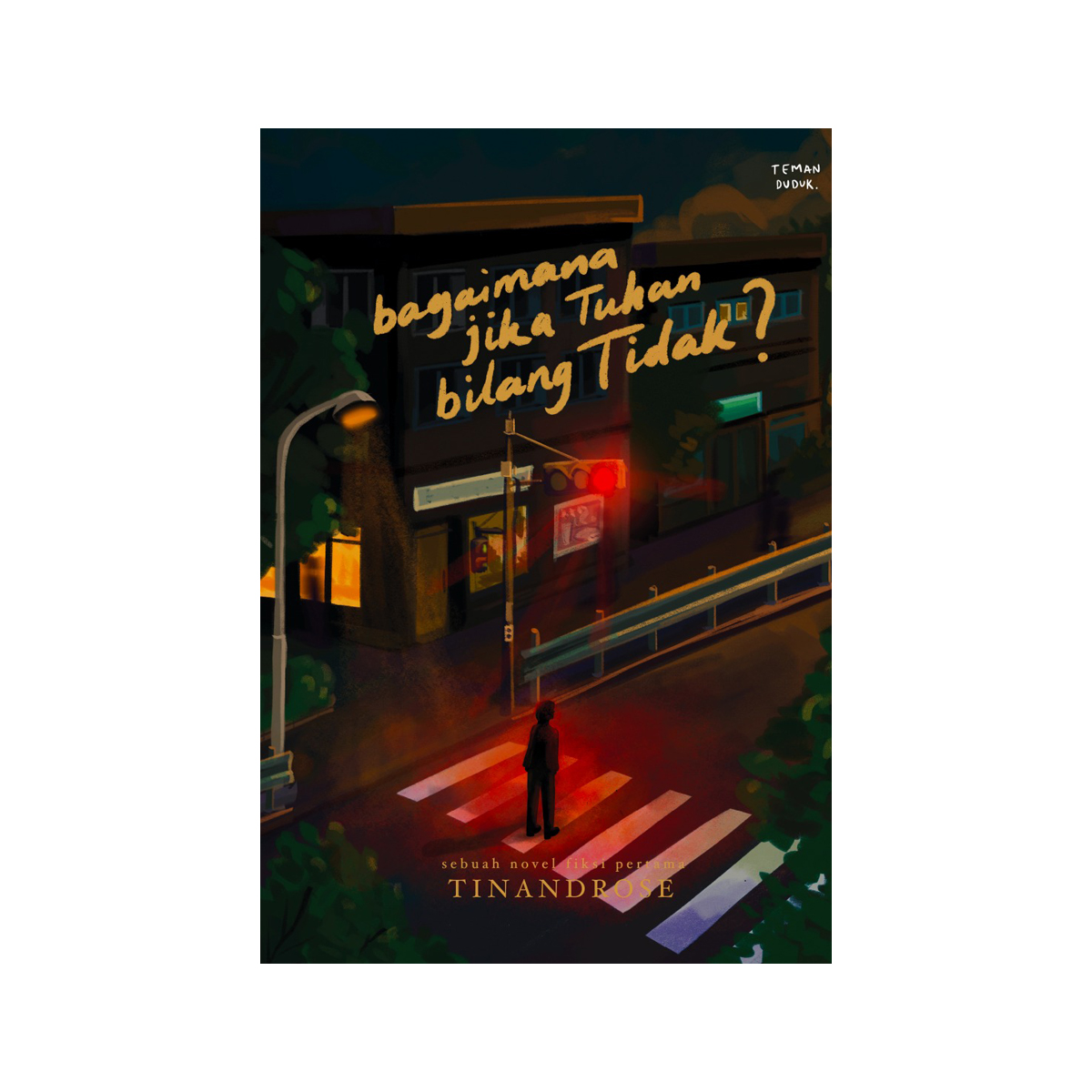 Bagaimana jika tuhan bilang tidak ?